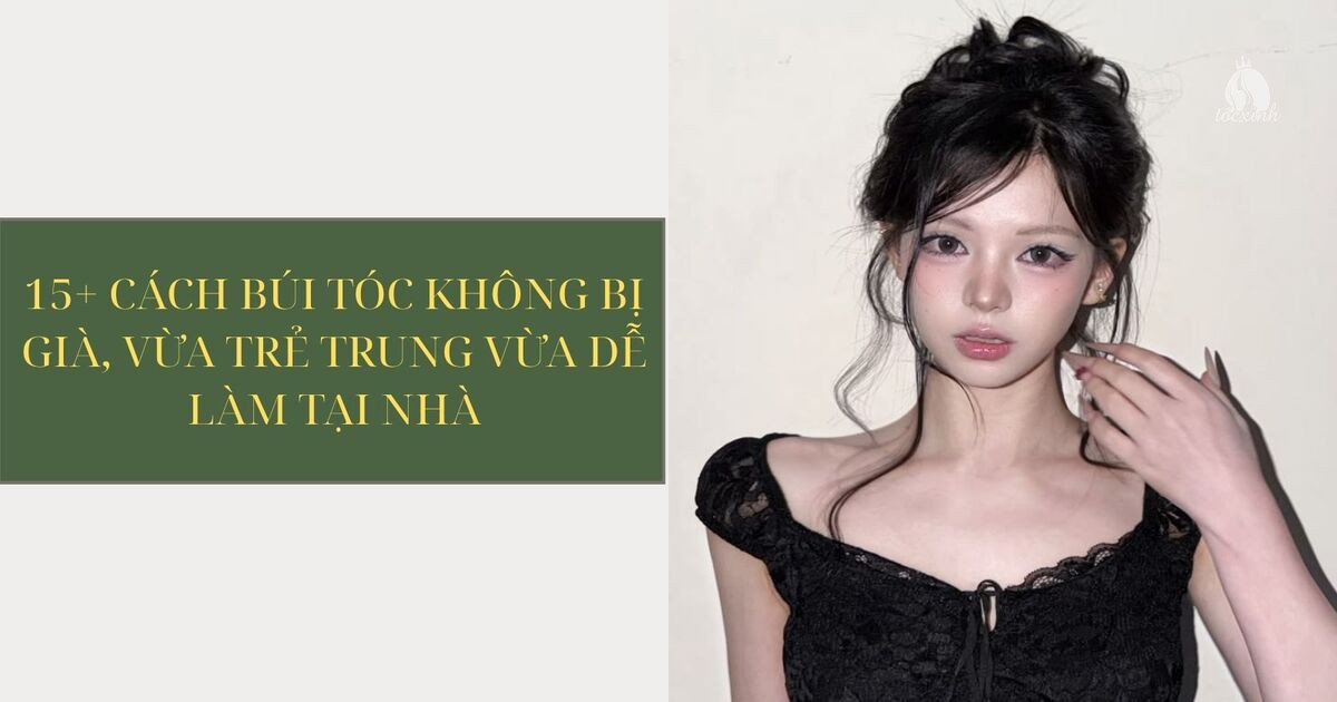 15+ Cách búi tóc không bị già, vừa trẻ trung vừa dễ làm tại nhà 19 Cách búi tóc không bị già