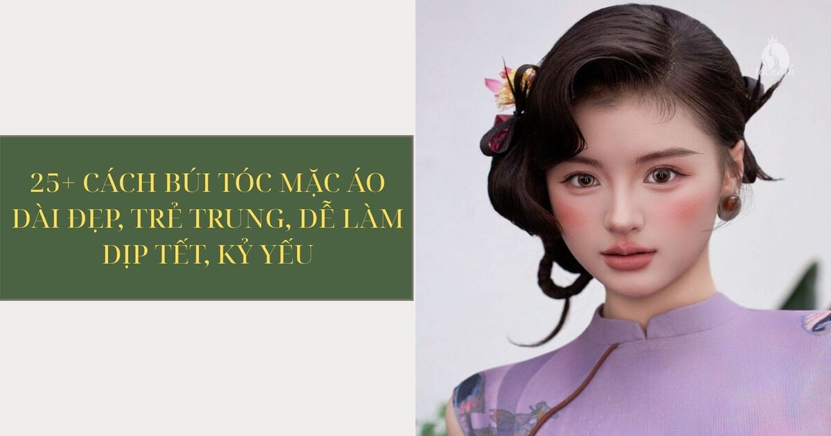 Cách búi tóc mặc áo dài