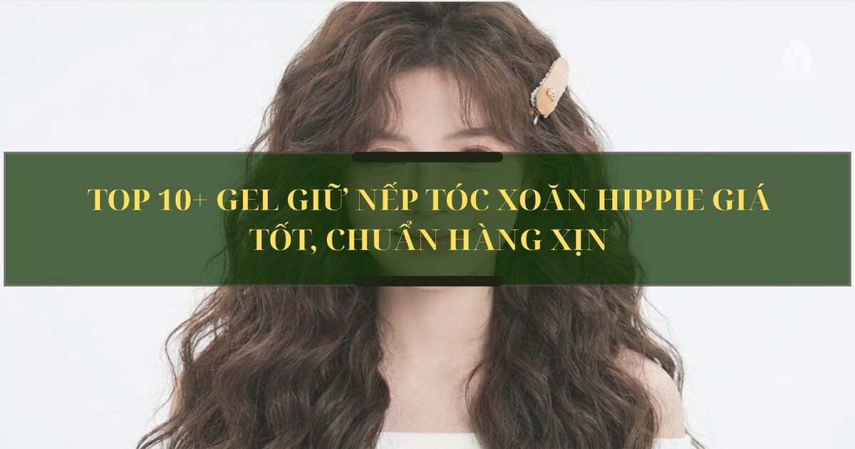 gel giữ nếp tóc xoăn hippie